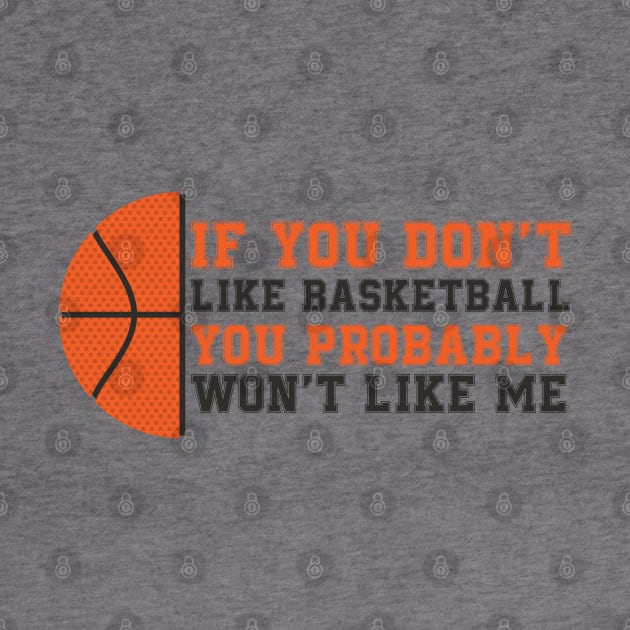 if you don't like basket ball you probably won't like me by yassinnox